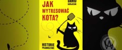 Recenzja "Jak wytresować kota" Dawid Ratajczak