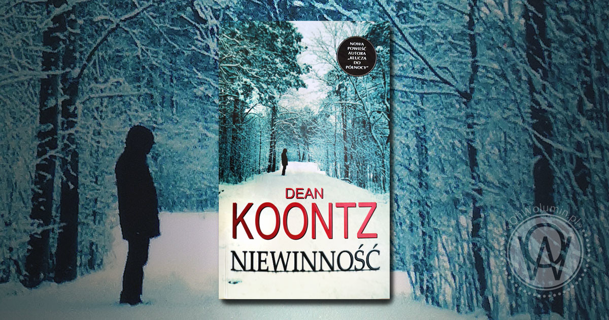 Dean Koontz "Niewinność"