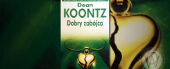 Recenzja "Dobry zabójca" Dean Koontz