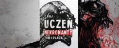 Recenzja "Uczeń nekromanty. Plaga" E. Raj