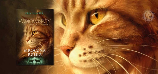 Erin Hunter "Mroczna rzeka"