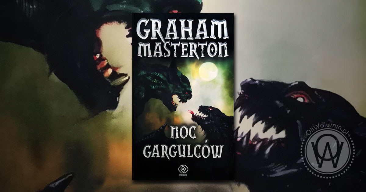 Recenzja "Noc gargulców" Graham Masterton