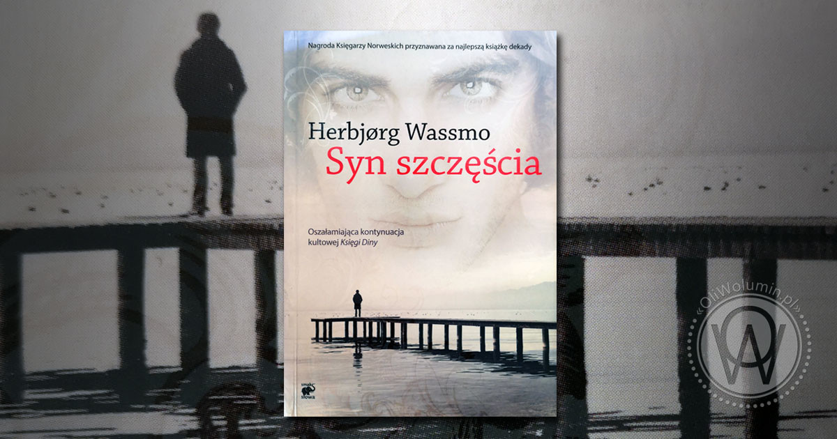 Herbjørg Wassmo "Syn szczęścia"