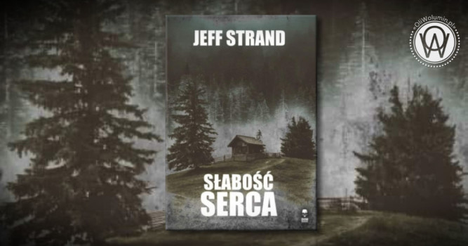 Słabość serca - Jeff Strand