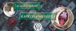 Kapryśne Niedziele