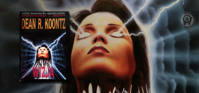 Dean R. Koontz "Wizja"