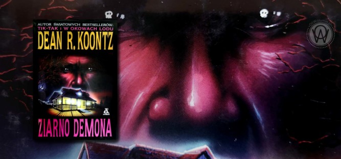 Dean R. Koontz "Ziarno demona"