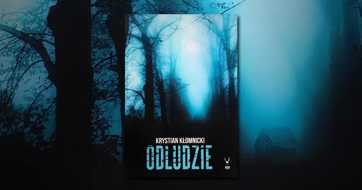 Recenzja "Odludzie" Krystian Kłomnicki