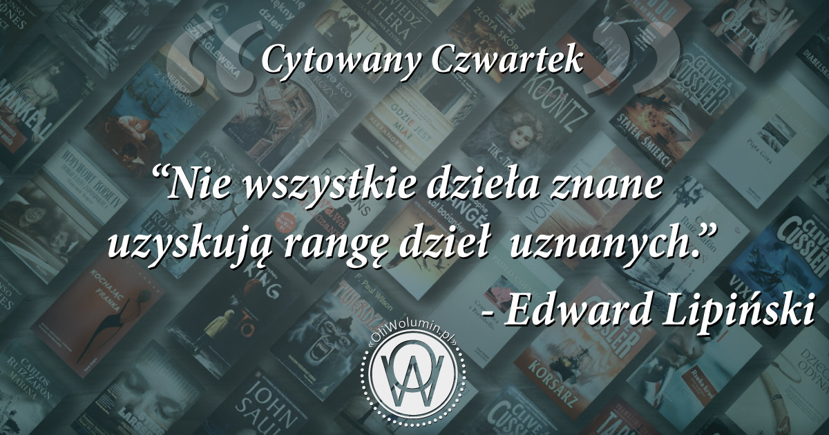 Cytowany Czwartek Edward Lipiński