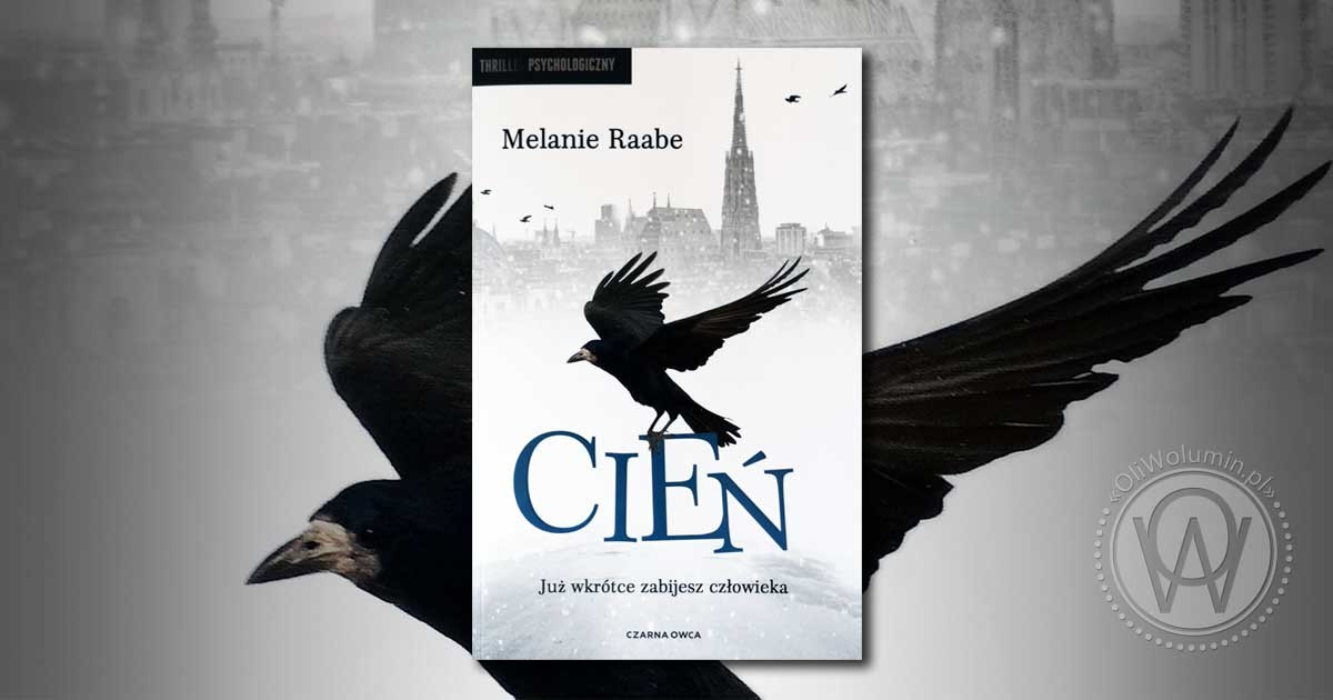 Recenzja "Cień" Melanie Raabe