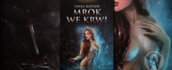 Recenzja "Mrok we Krwi" Paweł Kopijer