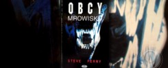 Steve Perry Obcy - Mrowisko