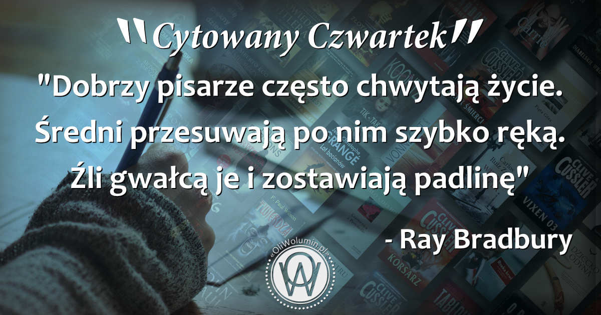 Cytowany Czwartek - Ray Bradbury