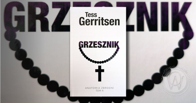 Recenzja "Grzesznik" Tess Gerritsen