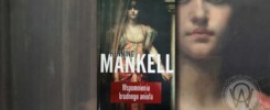 Henning Mankell Wspomnienia Brudnego Anioła